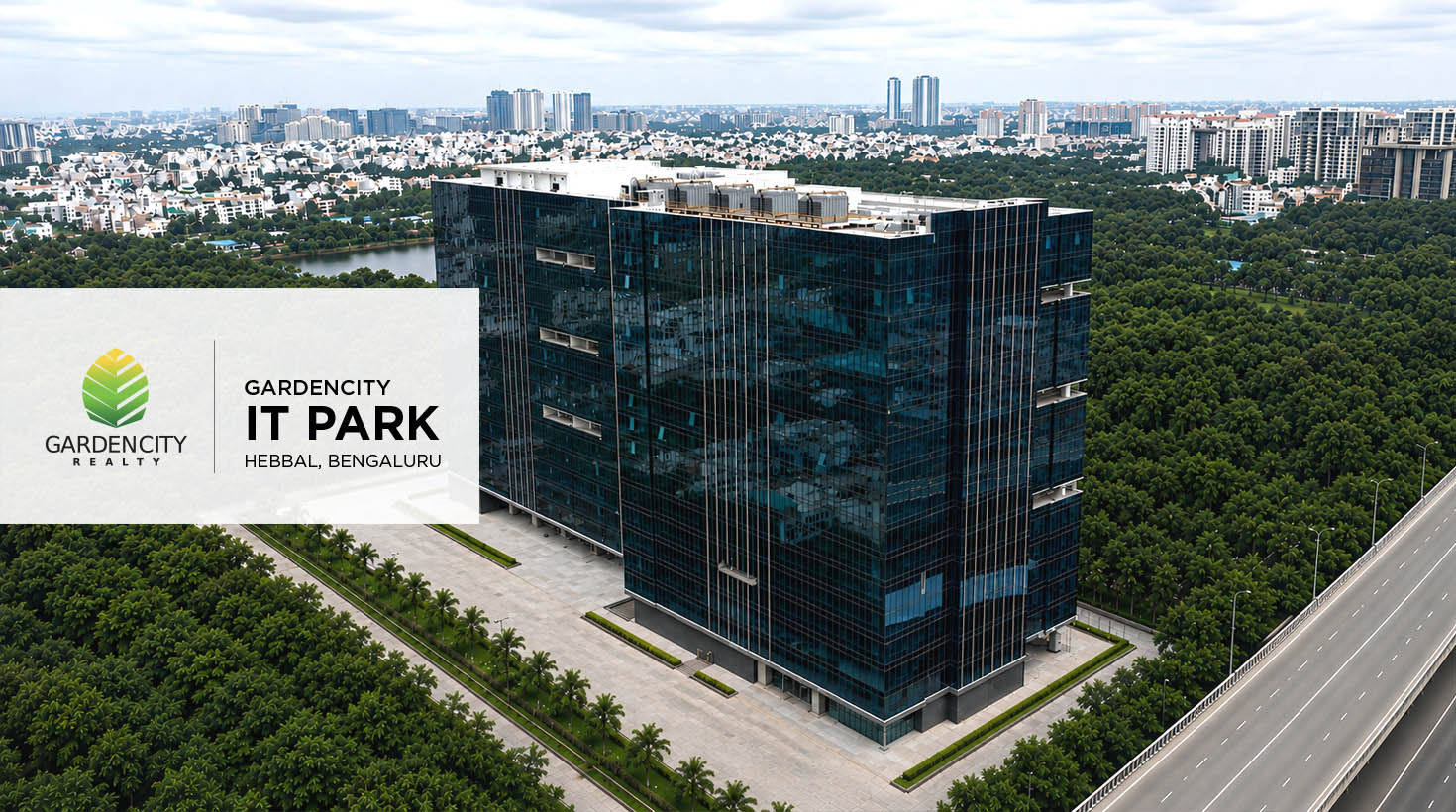 GardenCity IT Park, Hebbal, Bengaluru